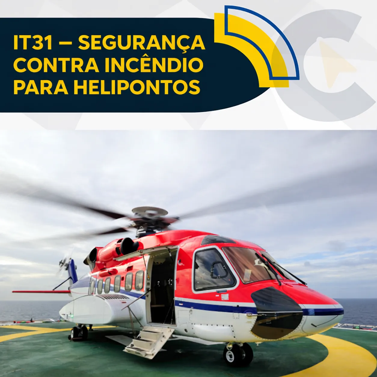IT31 - SEGURANÇA CONTRA INCÊNDIO PARA HELIPONTOS