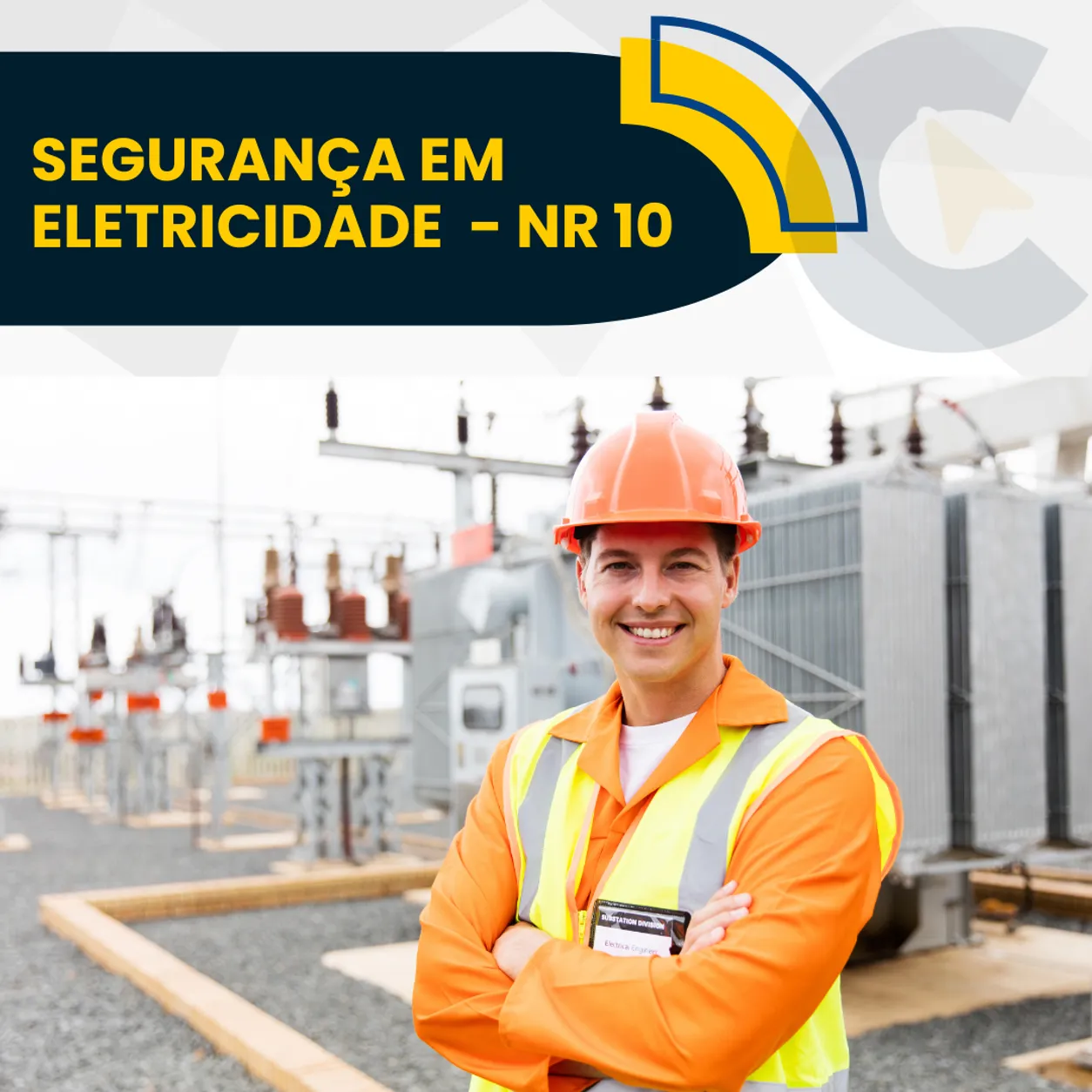 SEGURANÇA EM INSTALAÇÕES E SERVIÇOS EM ELETRICIDADE NR-10