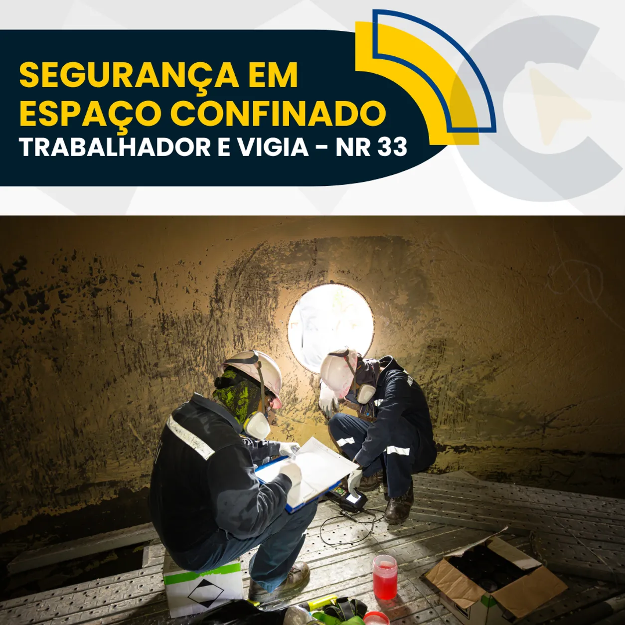 SEGURANÇA NO TRABALHO EM ESPAÇO CONFINADO NR-33